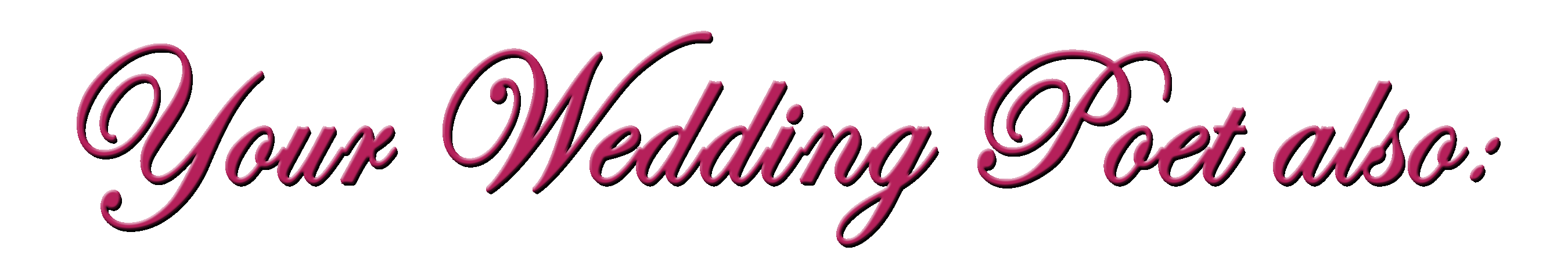 Your Wedding Poet Also